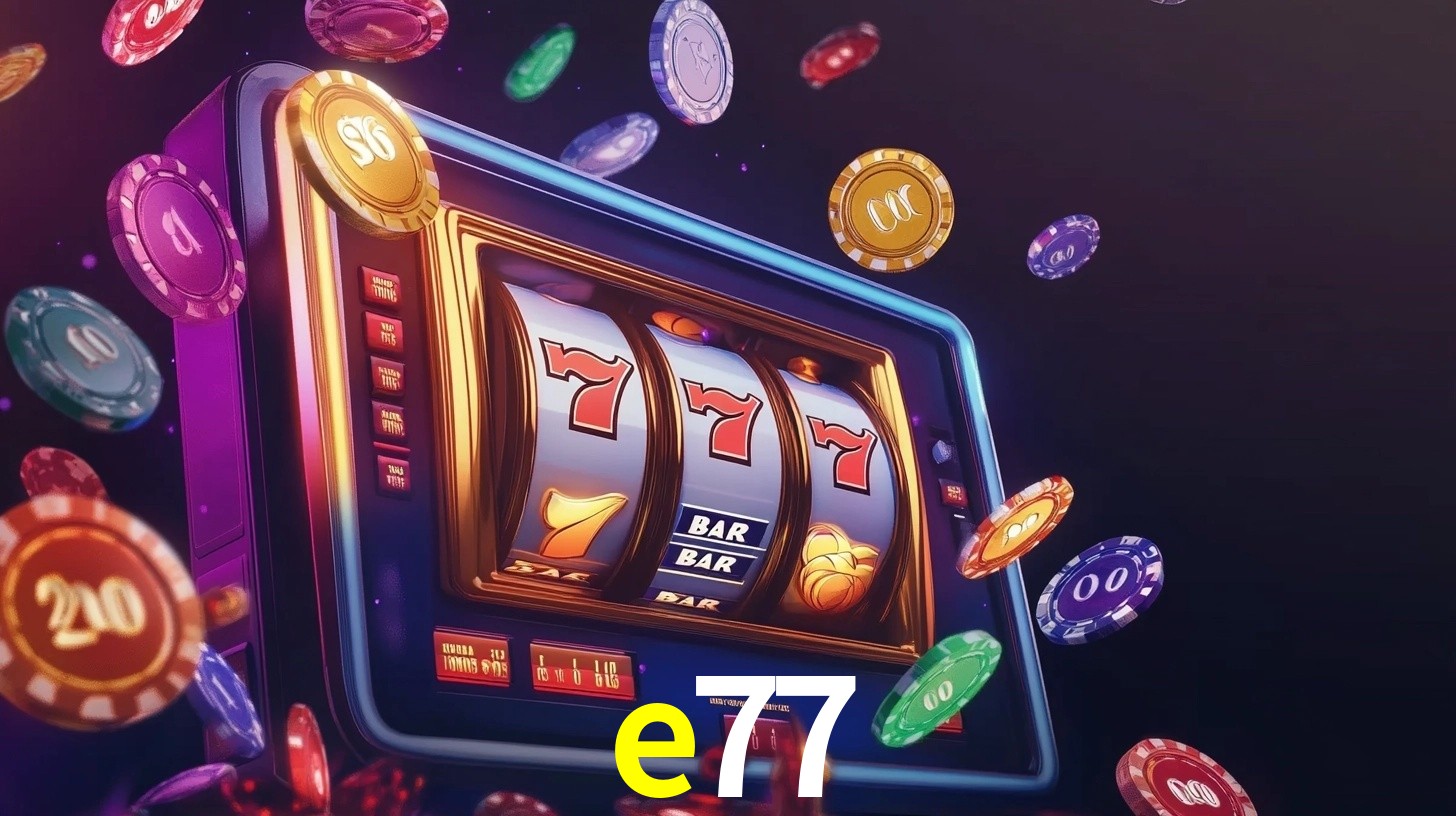 e77