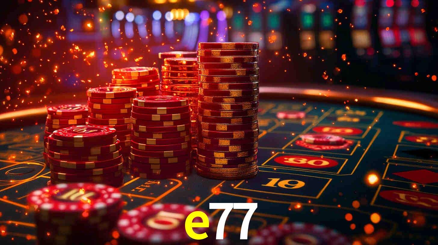 e77 bet